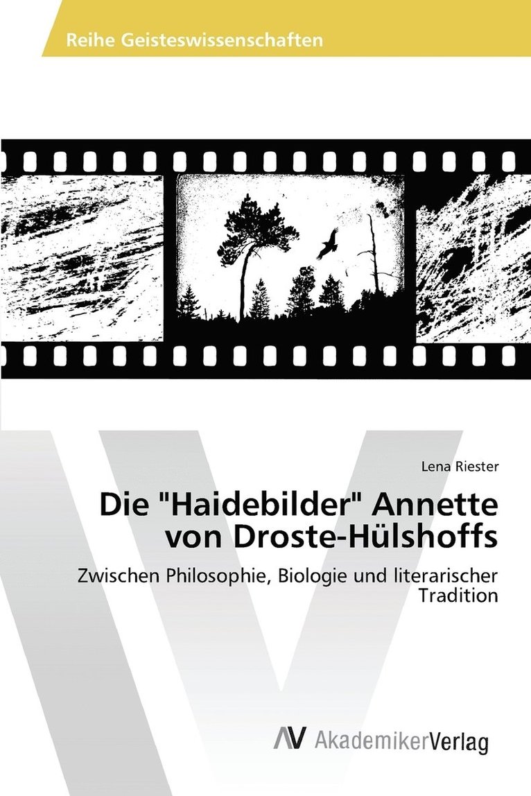 Die &quot;Haidebilder&quot; Annette von Droste-Hlshoffs 1