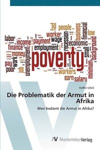 bokomslag Die Problematik der Armut in Afrika