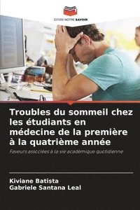 bokomslag Troubles du sommeil chez les étudiants en médecine de la première à la quatrième année