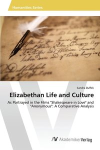 bokomslag Elizabethan Life and Culture
