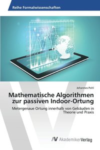 bokomslag Mathematische Algorithmen zur passiven Indoor-Ortung