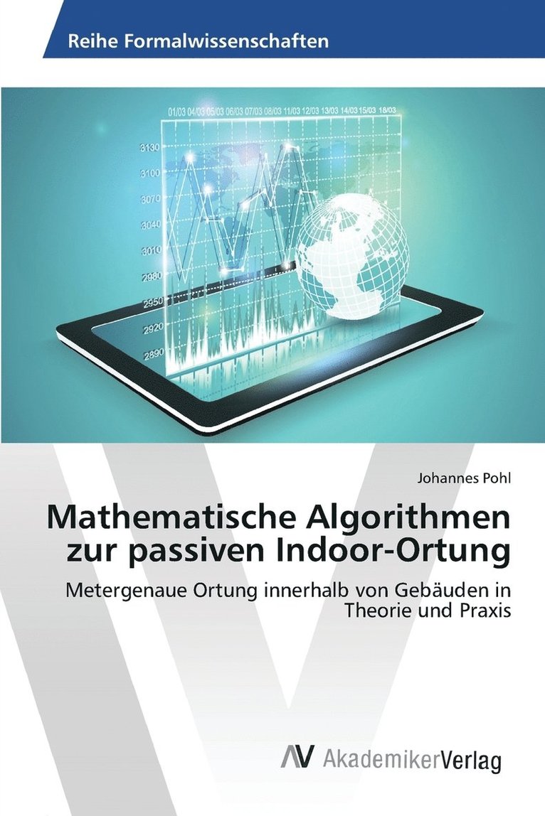 Mathematische Algorithmen zur passiven Indoor-Ortung 1