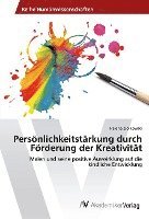 bokomslag Persönlichkeitstärkung durch Förderung der Kreativität