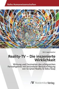 bokomslag Reality-TV - Die inszenierte Wirklichkeit