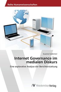 bokomslag Internet Governance im medialen Diskurs