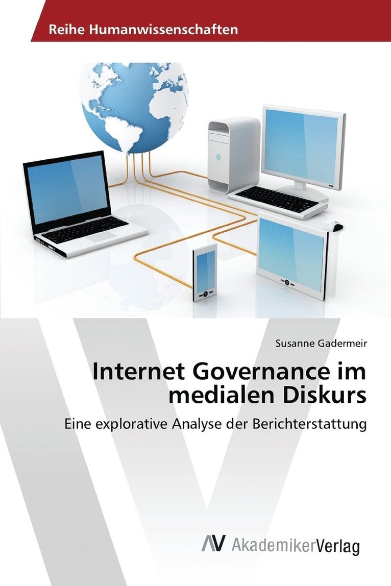 Internet Governance im medialen Diskurs 1