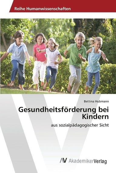 bokomslag Gesundheitsfrderung bei Kindern