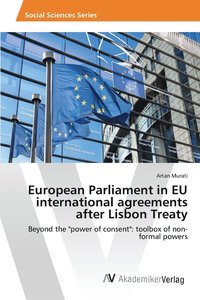bokomslag European Parliament in EU international agreements after Lisbon Treaty