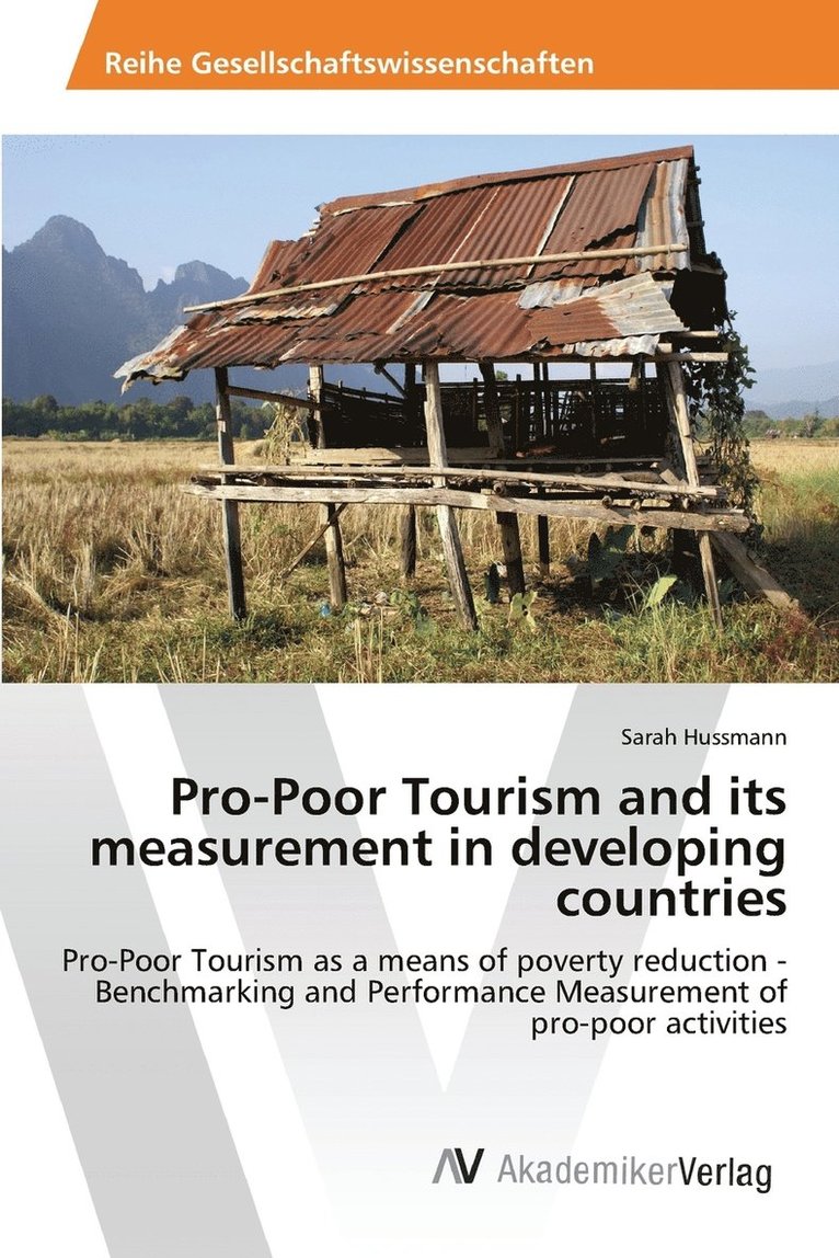 Pro-Poor Tourism and its measurement in developing countries 1