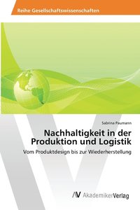 bokomslag Nachhaltigkeit in der Produktion und Logistik