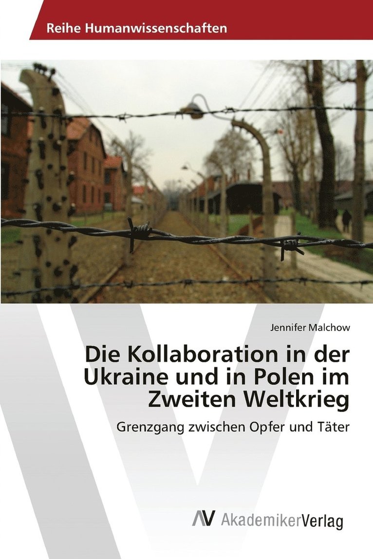 Malchow Jennifer, Jennifer Malchow - Kollaboration in der Ukraine und in Polen im Zweiten Weltkrieg, Häftad