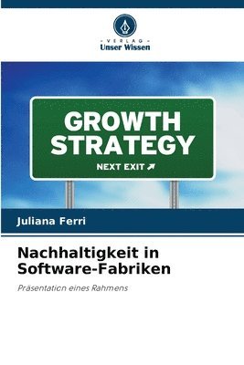 Juliana Ferri - Nachhaltigkeit in Software-Fabriken, Häftad