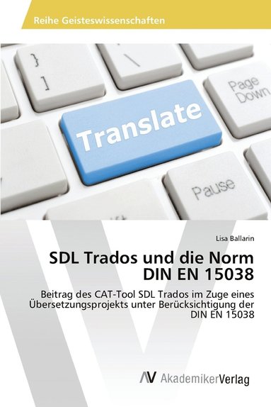 bokomslag SDL Trados und die Norm DIN EN 15038