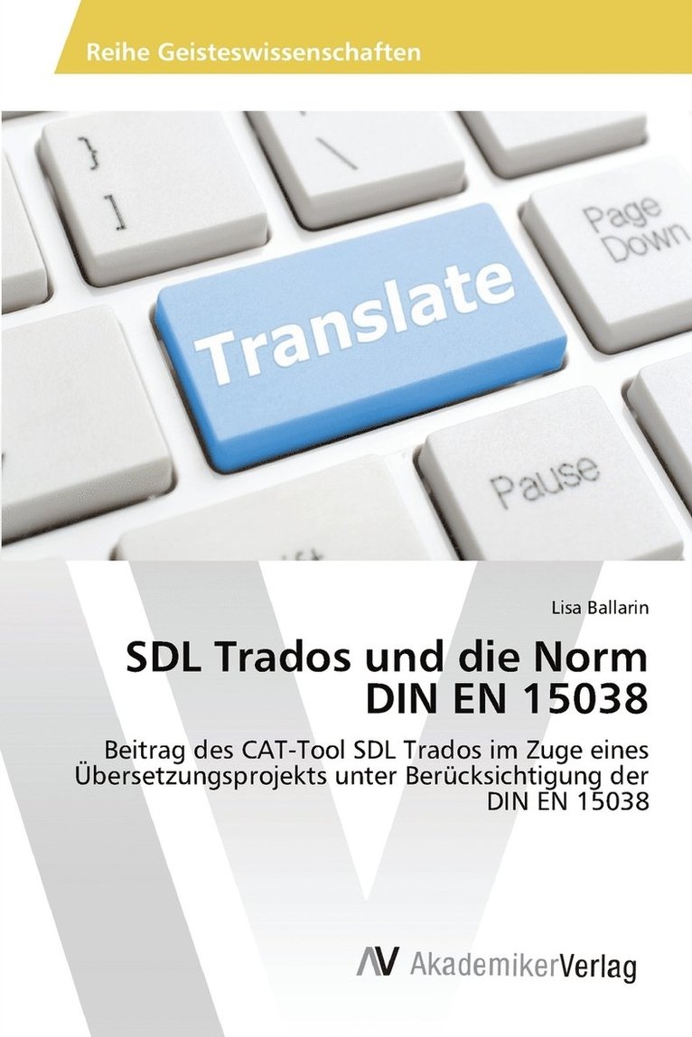 SDL Trados und die Norm DIN EN 15038 1