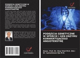 bokomslag Podej?cia Genetyczne W Sporcie I Gen Enzymu Konwertuj?cego Angiotensyn?