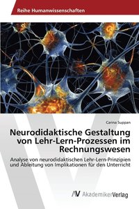 bokomslag Neurodidaktische Gestaltung von Lehr-Lern-Prozessen im Rechnungswesen