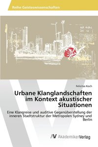 bokomslag Urbane Klanglandschaften im Kontext akustischer Situationen