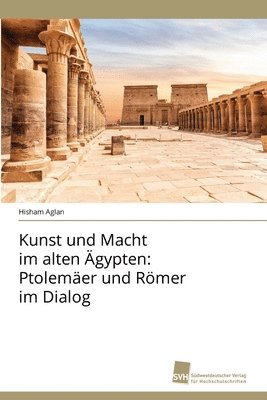 Hisham Aglan - Kunst und Macht im alten Ägypten, Häftad