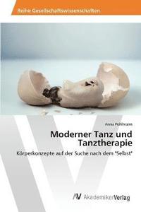 bokomslag Moderner Tanz und Tanztherapie