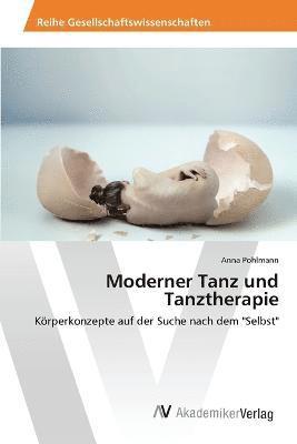 bokomslag Moderner Tanz und Tanztherapie