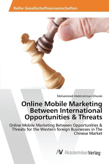 bokomslag Online Mobile Marketing Between International Opportunities & Threats