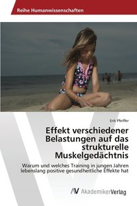 bokomslag Effekt verschiedener Belastungen auf das strukturelle Muskelgedächtnis