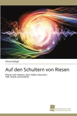 Vilmos Balogh - Auf den Schultern von Riesen, Häftad. Tillgänglighet: Lägg i varukorg