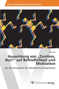 bokomslag Auswirkung von &quot;Zombies, Run!&quot; auf Befindlichkeit und Motivation