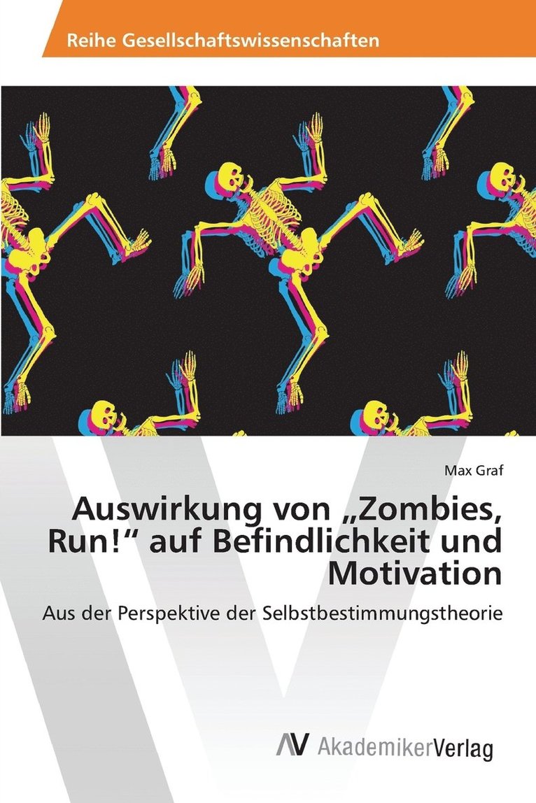 Auswirkung von &quot;Zombies, Run!&quot; auf Befindlichkeit und Motivation 1