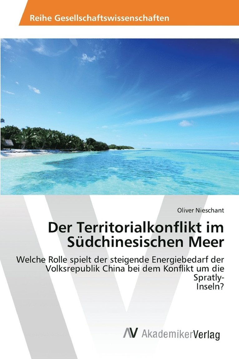 Der Territorialkonflikt im Sdchinesischen Meer 1