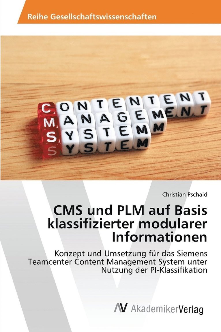 CMS und PLM auf Basis klassifizierter modularer Informationen 1