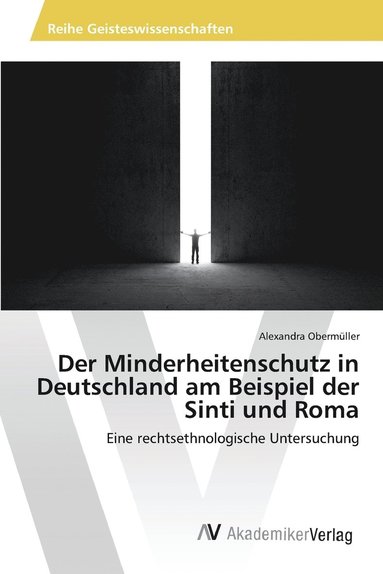 bokomslag Der Minderheitenschutz in Deutschland am Beispiel der Sinti und Roma