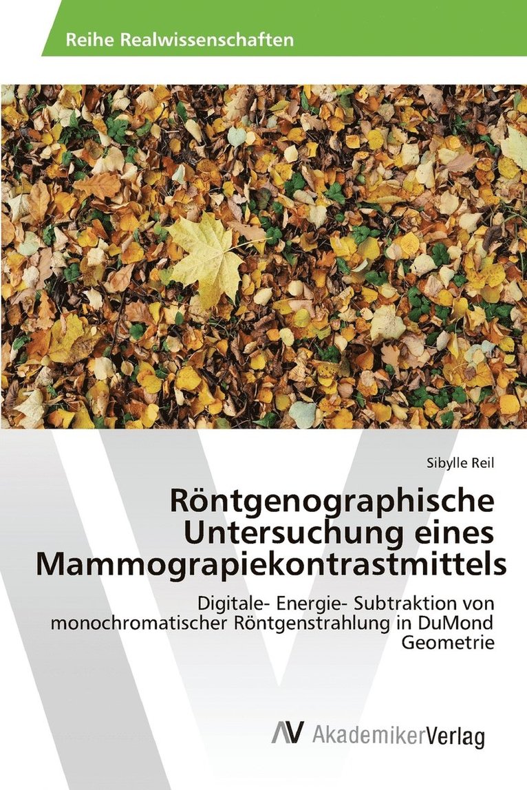 Rntgenographische Untersuchung eines Mammograpiekontrastmittels 1