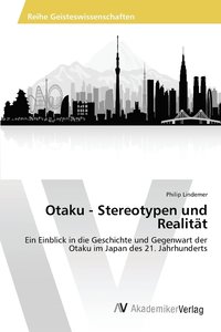 bokomslag Otaku - Stereotypen und Realitt