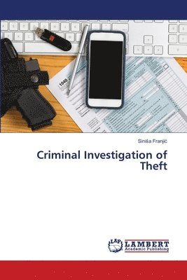 Criminal Investigation of Theft