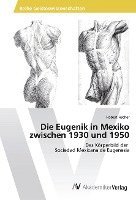 bokomslag Die Eugenik in Mexiko zwischen 1930 und 1950