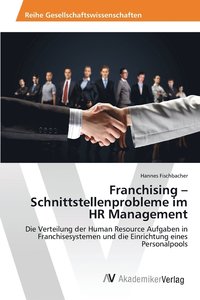 bokomslag Franchising - Schnittstellenprobleme im HR Management