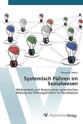 bokomslag Systemisch Führen im Sozialwesen