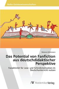 bokomslag Das Potential von Fanfiction aus deutschdidaktischer Perspektive