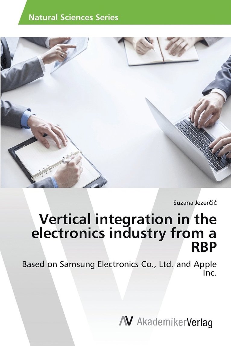 Vertical integration in the electronics industry from a RBP 1