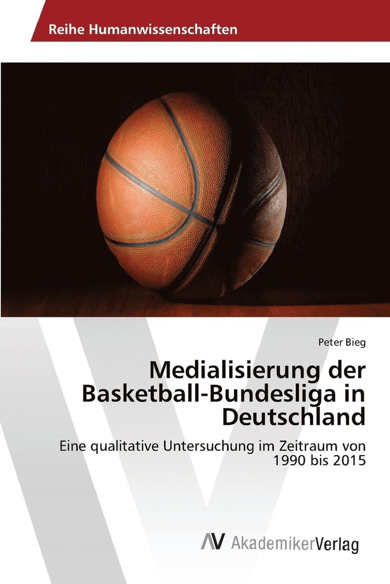 Medialisierung der Basketball-Bundesliga in Deutschland 1