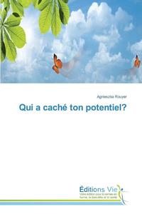 bokomslag Qui a Caché Ton Potentiel?