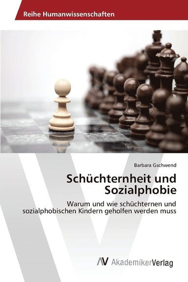 bokomslag Schchternheit und Sozialphobie