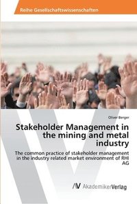 bokomslag Stakeholder Management in the mining and metal industry
