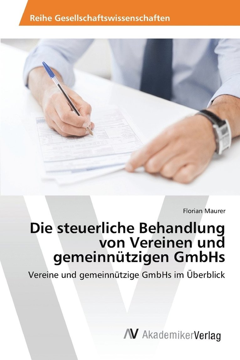 Die steuerliche Behandlung von Vereinen und gemeinntzigen GmbHs 1