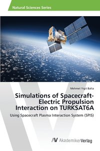 bokomslag Simulations of Spacecraft-Electric Propulsion Interaction on TURKSAT6A