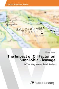 bokomslag The Impact of Oil Factor on Sunni-Shia Cleavage