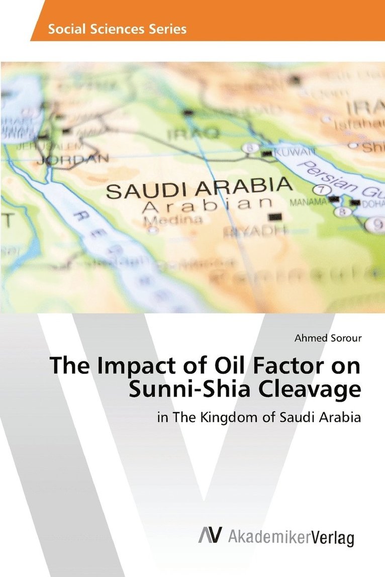 The Impact of Oil Factor on Sunni-Shia Cleavage 1