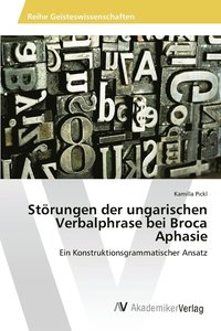 bokomslag Strungen der ungarischen Verbalphrase bei Broca Aphasie