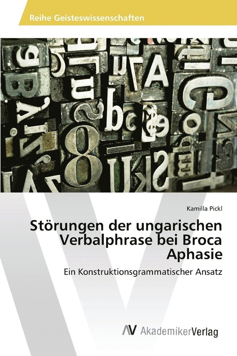 Strungen der ungarischen Verbalphrase bei Broca Aphasie 1